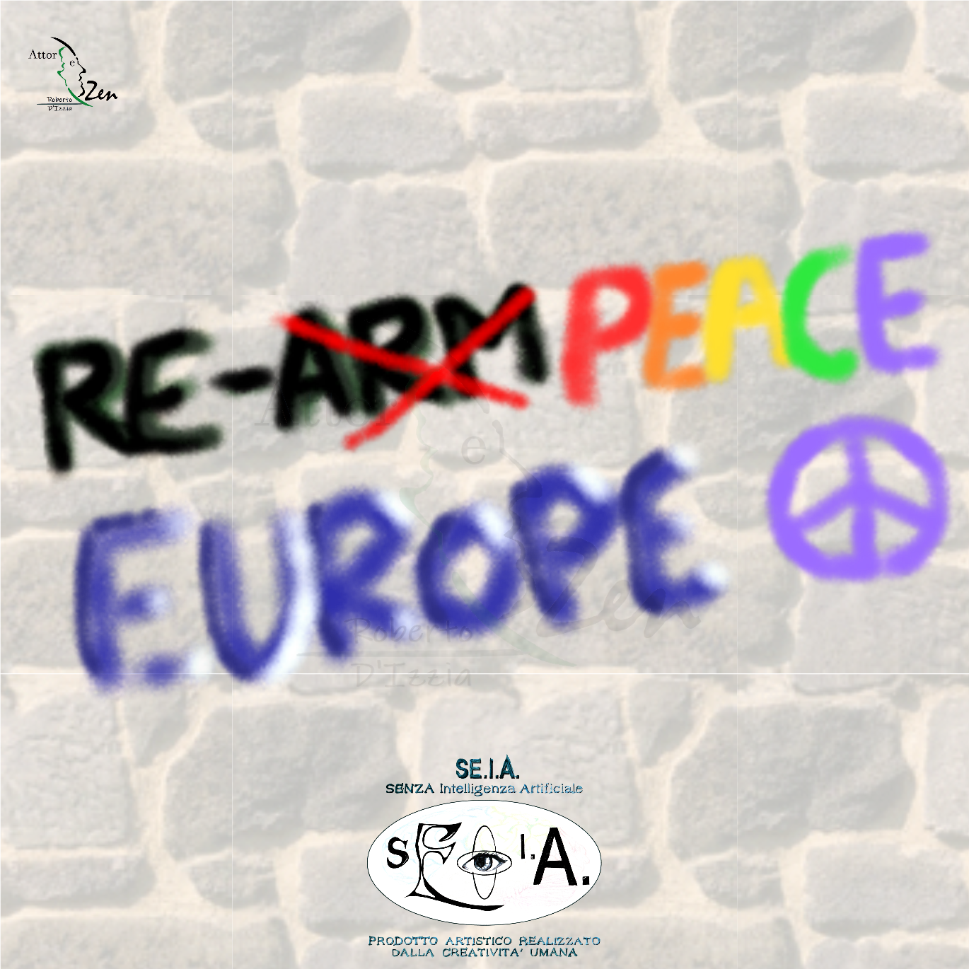 Re-Peace Europe by Roberto D'Izzia_AttoreZen